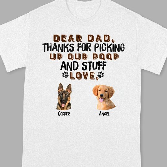 Discover Custom Photo Thanks For Picking Up Our Poop And Stuff Personalized Unisex T-Shirt