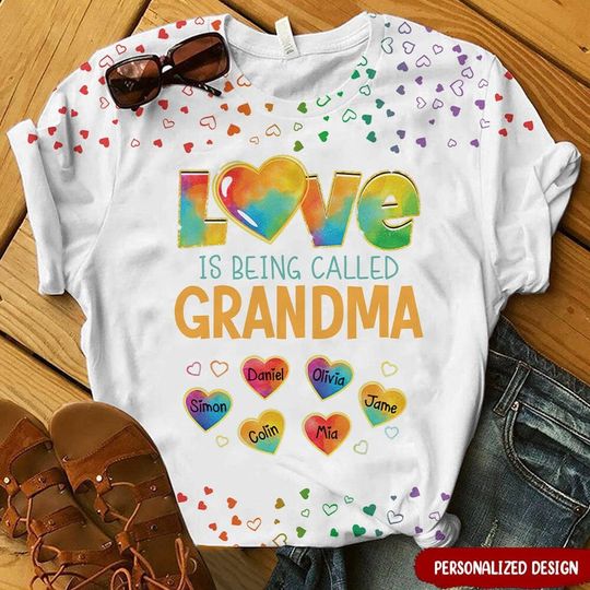 Discover Colorful Pattern Love Is Being Call Grandma - Personalized Custom 3D T-Shirt