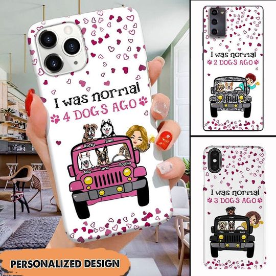 Discover Personalized Gift For Dog Mom I Was Normal 3 Dogs Ago Phone Case