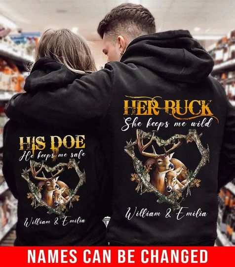 Discover Her Buck His Doe He Keeps Me Safe She Keeps Me Wild Custom Name Backprint Matching Hoodie