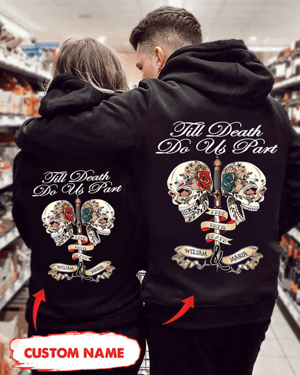 Discover Couple Personalized Till Death Do Us Part Custom Names Matching Backprint Unisex Hoodie