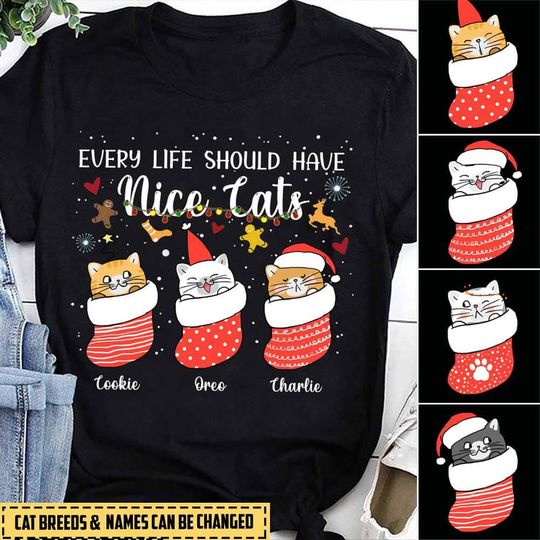 Discover Personalzied Every life should have Nice Cats Black Tshirt