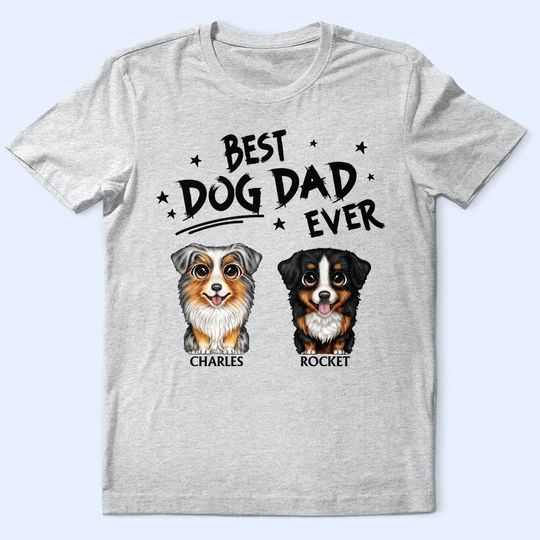 Discover Best Dog Dad Ever Cute Cat Dog - Personalized Father's Day Gift T-Shirt