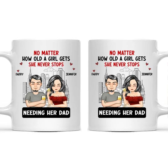 Discover No Matter How Old A Girl Get Cartoon - Personalized Daddy's Gift Mug