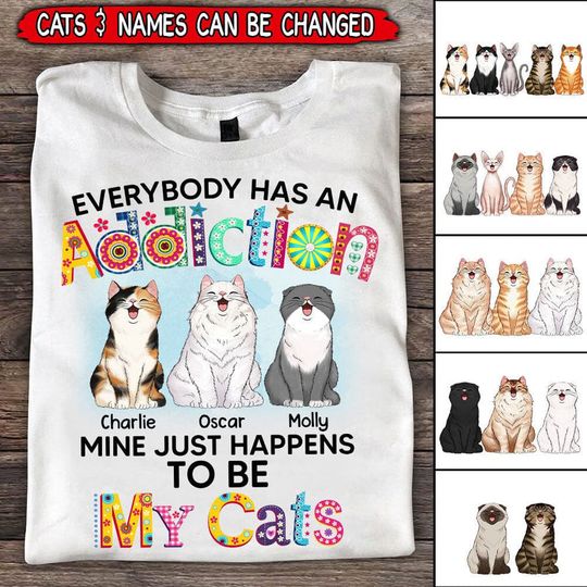Discover My Addiction Is My Cats Personalized Shirt