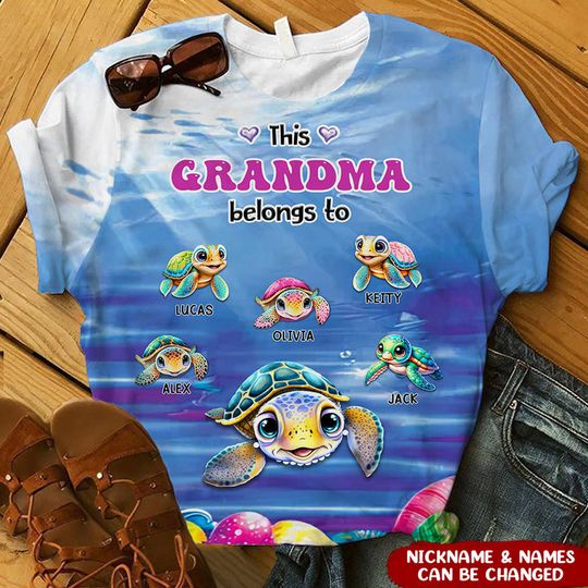 Discover This Grandma Belongs to Cute Ocean Turtle Grandkids Personalized 3D T-shirt