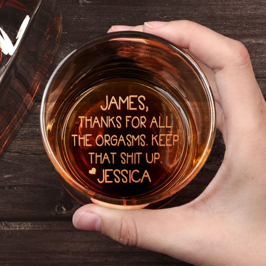 Discover Thanks For All The Orgasms Anniversary Gift For Him - Personalized Engraved Whiskey Glass - Father's Day Gift