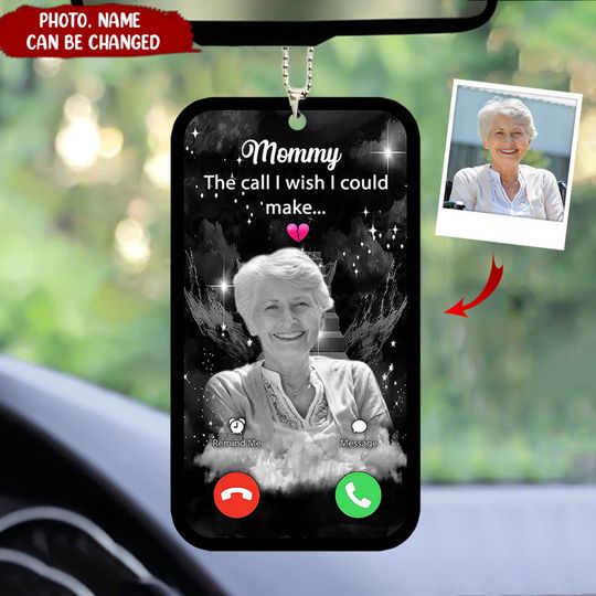Discover The Call I Wish I Could Make Custom Photo Memorial Personalized Car Ornament