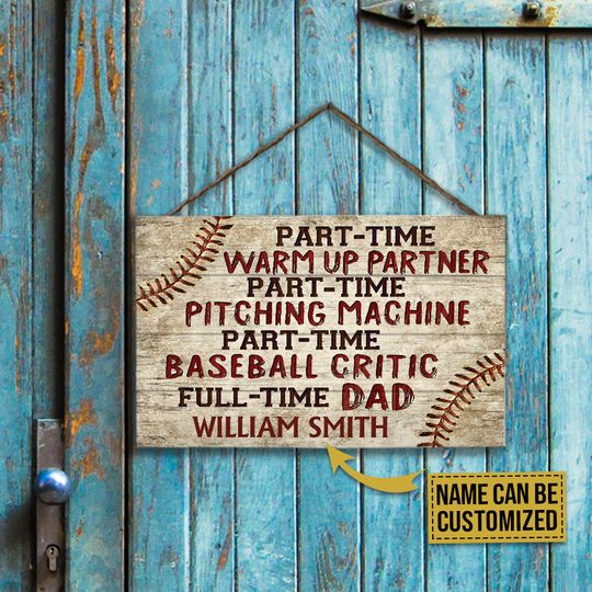 Discover Baseball Full Time Dad Custom Personalized Wood Rectangle Sign