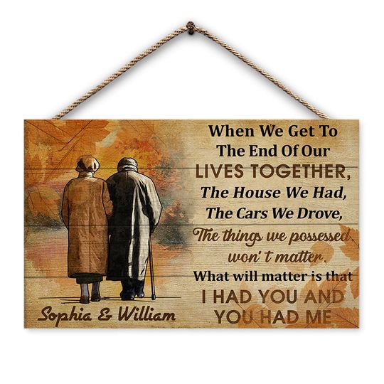 Discover Personalized Autumn Old Couple When We Get Old Custom Wood Rectangle Sign