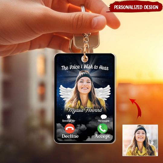 Discover Memorial Insert Photo The Voice I Wish To Hear Personalized Keychain
