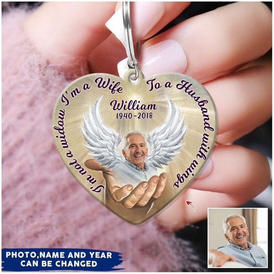 Discover I'm Not A Widow, I'm A Wife To A Husband With Wings Custom Photo Memorial Acrylic Keychain