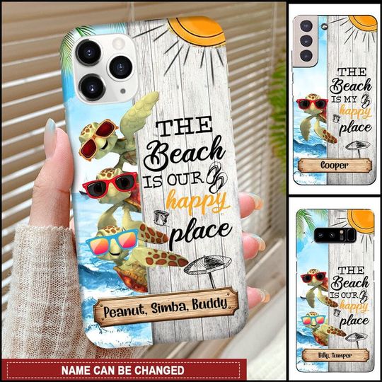 Discover Personalized The Beach Is Our Happy Beach Turtle Summer Phone Case