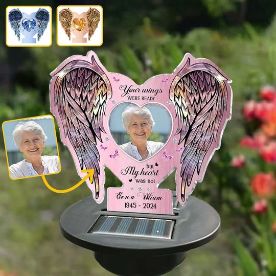 Discover Your Wings Were Ready But My Heart Was Not - Personalized Memorial Garden Solar Light