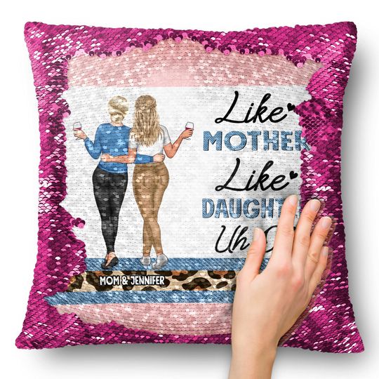 Discover Like Mother Like Daughter Uh Oh - Gift For Mother - Personalized Mermaid Sequin Pillow