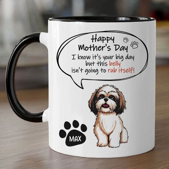 Discover This Belly Isn't Going To Rub Itself, Personalized Accent Mug, Mother's Day Gifts