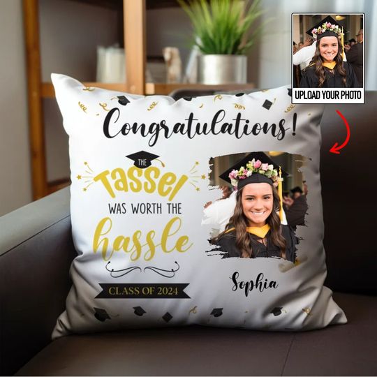 Discover Graduation - Custom Photo The Tassel Was Worth The Hassle - Personalized Pillow