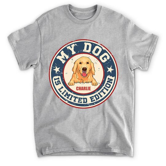 Discover Limited Edition Dog Custom Dog Lover Personalized Unisex T-shirt
