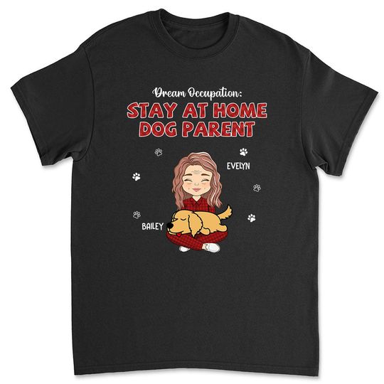 Discover My Occupation Personalized Dogs Lover Custom Unisex T-shirt