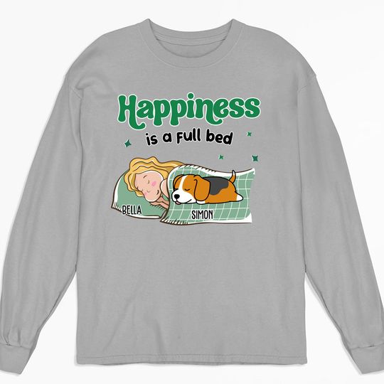 Discover Happiness Is With My Dog Personalized Pet Lover Custom Unisex Long Sleeve Shirt