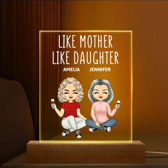 Discover Like Mother Like Daughter Custom Gift Personalized Shaped Plaque Light Bases