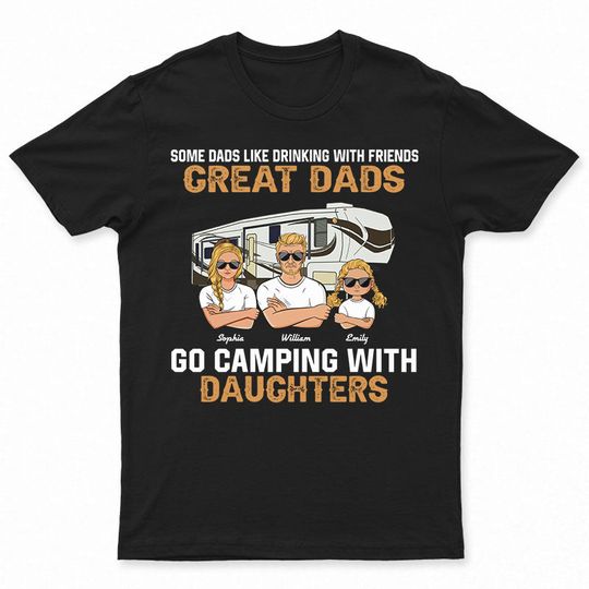 Discover Great Dad Go Camping With Daughters Personalized Custom Father's Day Unisex T-Shirt