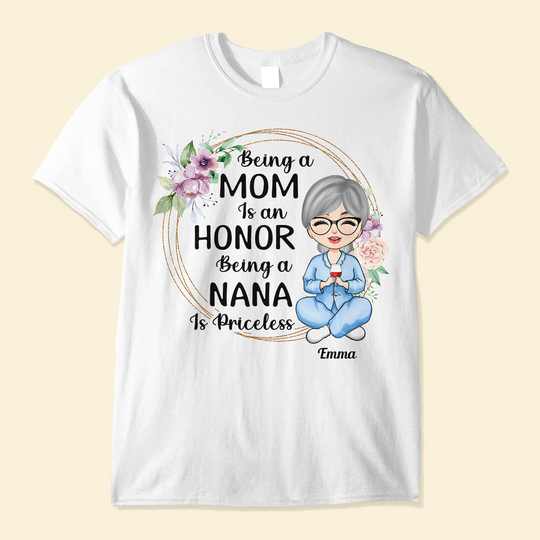 Discover Being A Nana Is Priceless - Personalized Shirt - Birthday Mother's Day Gift For Grandma, Nana - Gift From Daughters, Sons, Husband
