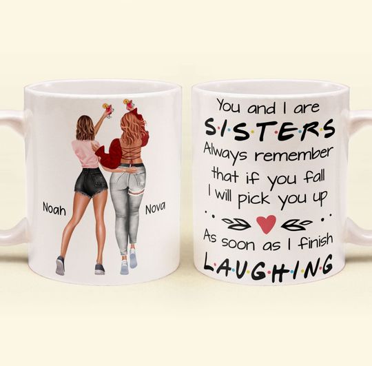 Discover You And I Are Sisters - Personalized Mug