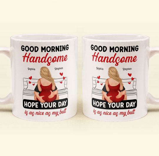Discover Good Morning Handsome - Personalized Mug