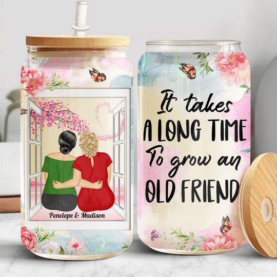Discover It Takes A Long Time To Grow An Old Friend Custom Gift For Besties Personalized Glass Cup
