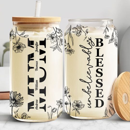 Discover Unbelievably Blessed Custom Mother's Day Personalized Glass Cup