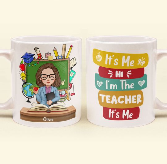 Discover It's Me Hi I'm The Teacher It's Me - Personalized Mug