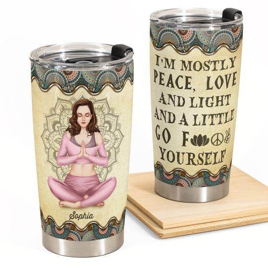 Discover Mostly Peace Love And Light - Personalized Tumbler Cup - Birthday, Motivation Gift For Yoga Lover
