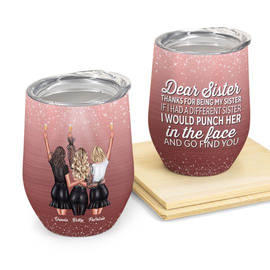 Discover Thanks For Being My Sister - Personalized Wine Tumbler - Gift For Sister, Besties