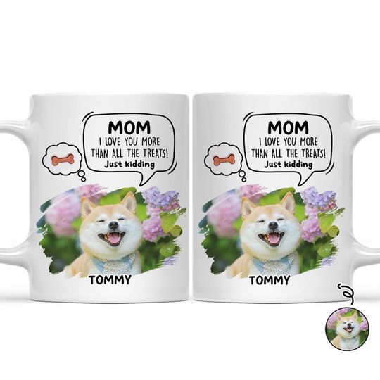 Discover Custom Photo We Love You More Than All The Treats Gift For Pet Parents Personalized Mug