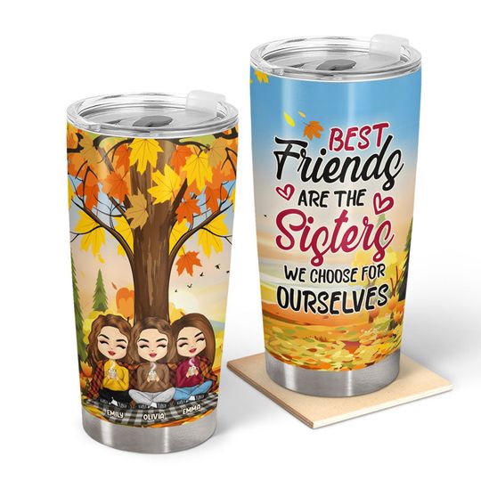 Discover Autumn The Sisters We Choose Custom Bestie Gift Personalized Stailess Steel Tumbler