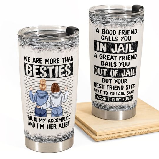 Discover She's My Accomplice & I'm Her Alibi - Personalized Tumbler Cup - Funny Gift For Sister