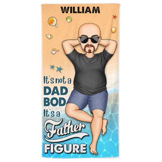 Discover It's Not A Dad Bod It's A Father Figure Funny Father Grandfather Gift Custom Beach Towel
