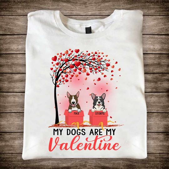 Discover Dogs Are My Valentines Dog Owner Custom Gift Personalized T-Shirt