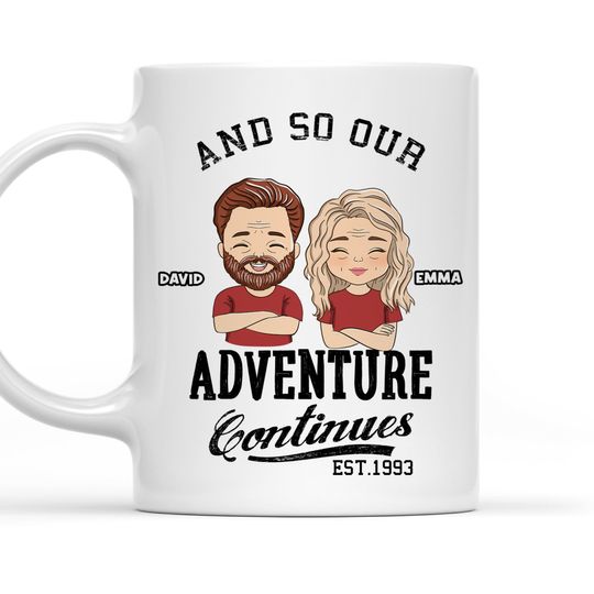 Discover The Adventure Continues - Personalized Custom Coffee Mug 
