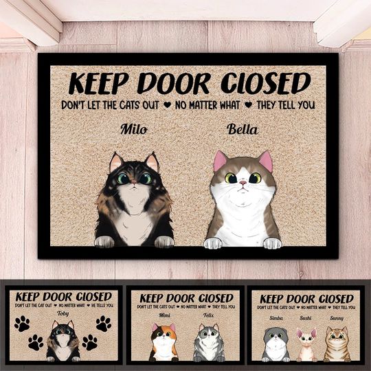 Discover Cat Lovers - Keep Door Closed Don't Let The Cats Out - Personalized Doormat