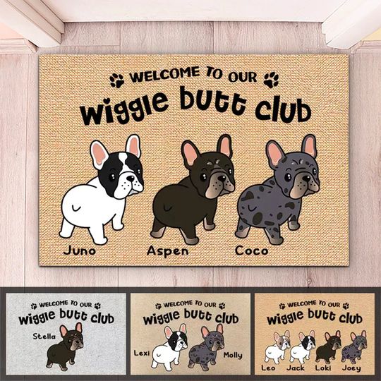 Discover Dog Lover - Frenchie Wiggle Butt Club Dog - Personalized Doormat