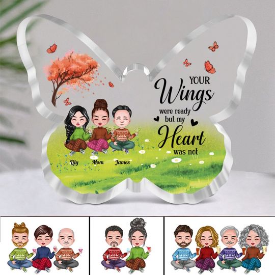 Discover Family - Your Wings Were Ready But My Heart Was Not - Personalized Butterfly Plaque