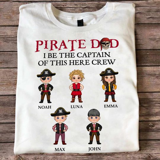 Discover Pirate Dad - Personalized Shirt