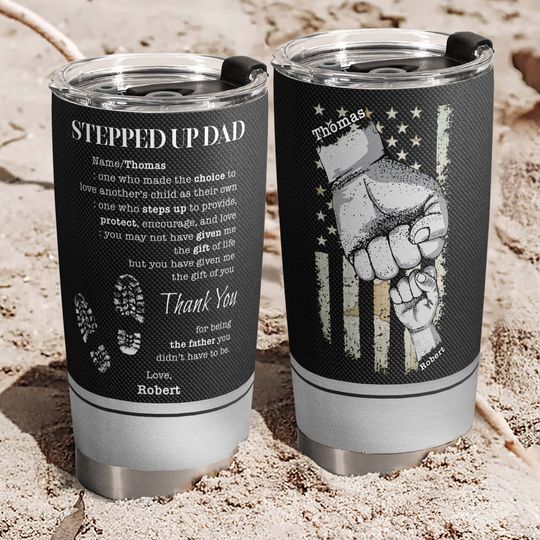 Discover To My Stepped Up Dad - Personalized Tumbler Cup