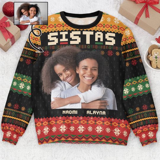 Discover Sistas Christmas - Personalized Ugly Sweater
