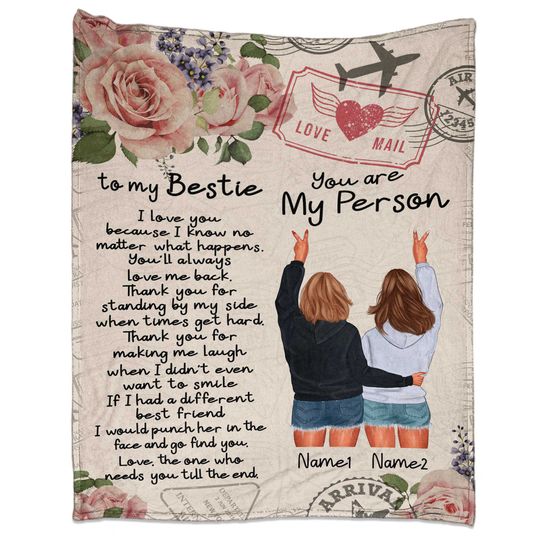 Discover To My Bestie You Are My Person, Friend Custom Blanket, Gift For Friend, Bestie