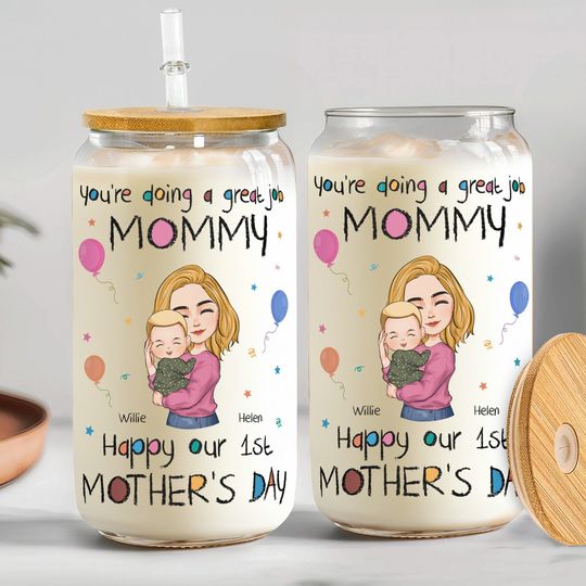 Discover You're Doing A Great Job Mommy - Personalized Glass Cup