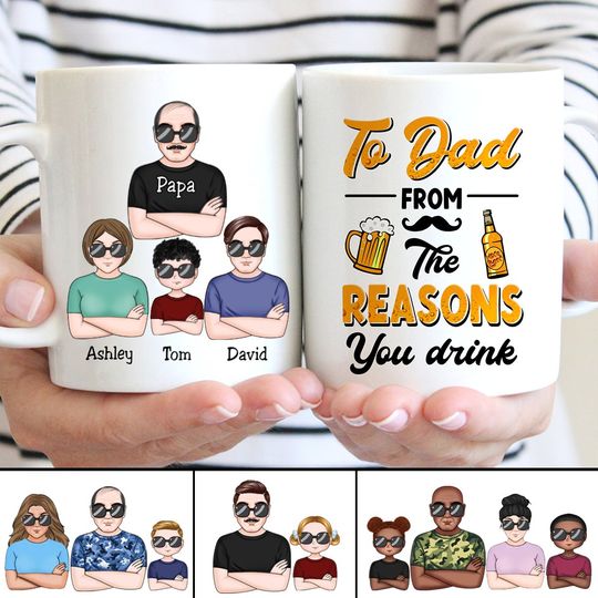 Discover Father's Day - To Dad From The Reasons You Drink - Personalized Mug