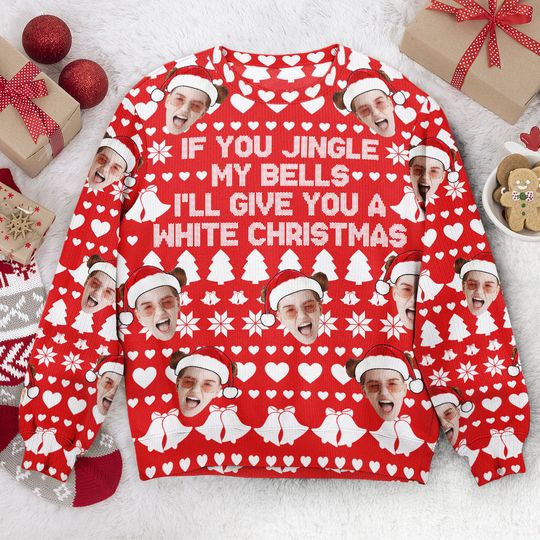 Discover If You Jingle My Bells - Personalized Photo Ugly Sweater